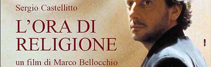 L'ora di Religione - (Marco Bellocchio, 2002) - Recensione 