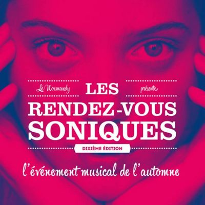 Festival Les Rendez-vous Soniques du  05 au 10 novembre - Festival de musiques actuelles à Saint-Lô