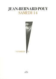 Samedi 14 - Jean-Bernard Pouy (coll. Vendredi 13 - 2011)