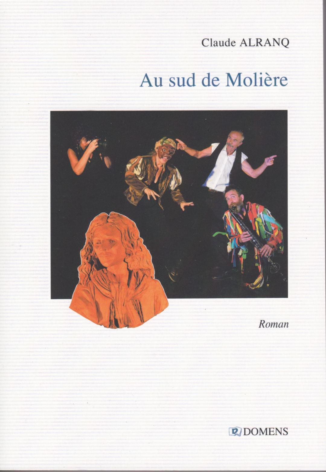 Au sud de Molière de Claude Alranq