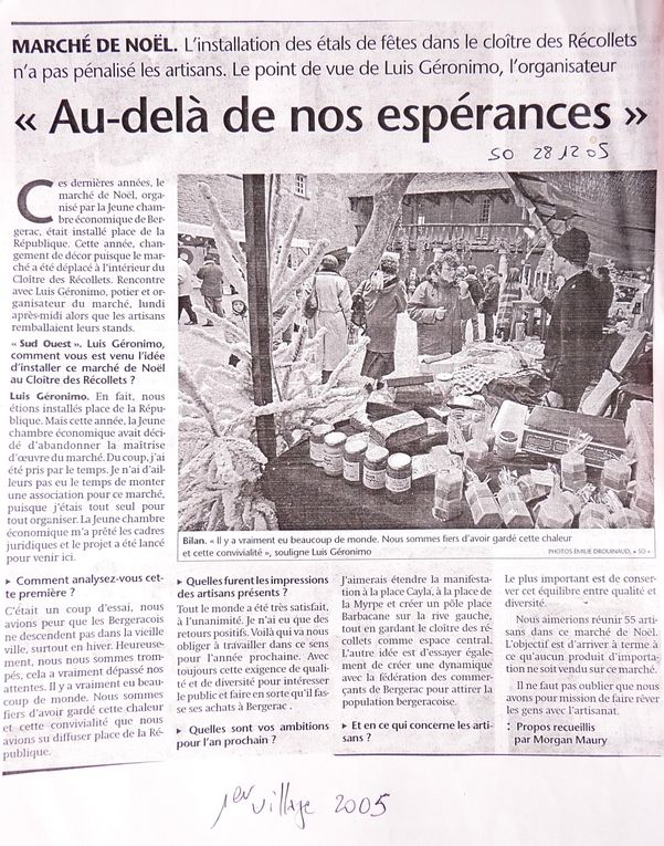 Village artisanal de Noël à Bergerac de 2005 à aujourd'hui.
Articles parus, presse local, presse, photos journaux...