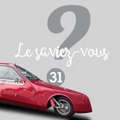 Le saviez-vous ? #31