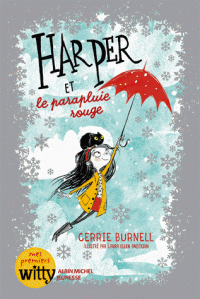 Harper et le parapluie rouge. Tome 1 - Cerrie Burnell
