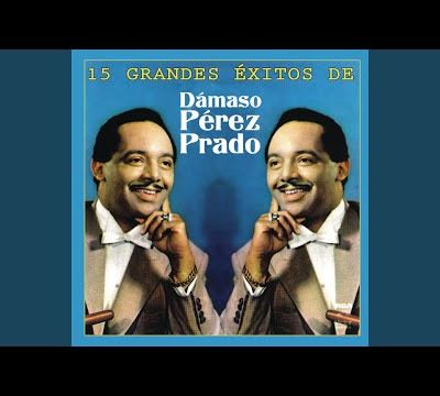 Patricia · Pérez Prado y Su Orquesta