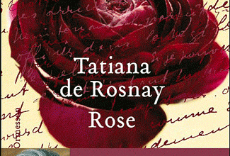 Rose - Tatiana de Rosnay