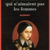 "Les hommes qui n'aimaient pas les femmes" de Stieg Larsson