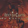 Alice in Chains - No Excuses