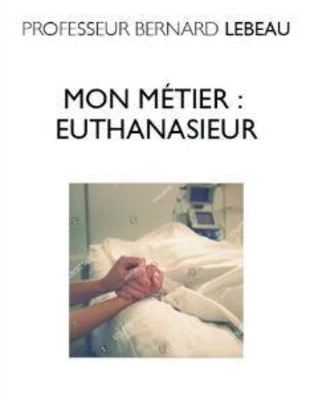 MES PLUS BELLES EUTHANASIES (5): L'INSUPPORTABLE