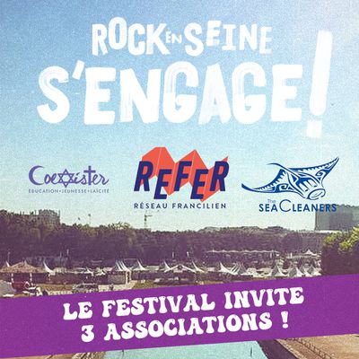 Rock en Seine s'engage // Le festival invite 3 associations !