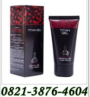 Apotik Jual Titan Gel Asli Di Pekanbaru COD 082138764604 Antar Gratis