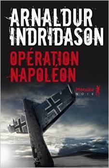 Opération Napoléon : ambitieuse réécriture de l'Histoire par le jeune Indridason