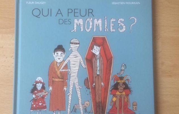 Qui a peur des momies ? Actes Sud Junior