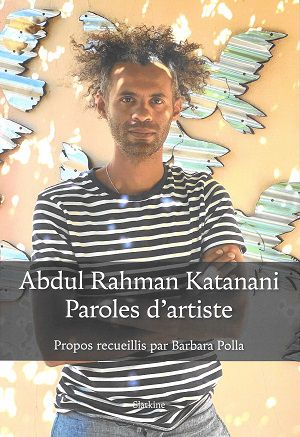 Paroles d'artiste, d'Abdul Rahman Katanani