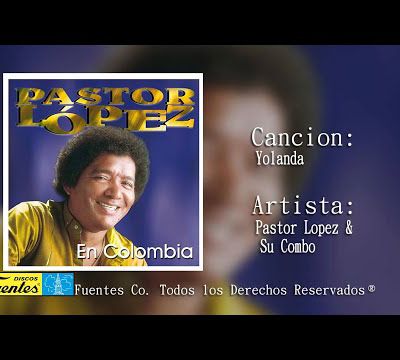 Pastor López Y Su Combo - Yolanda