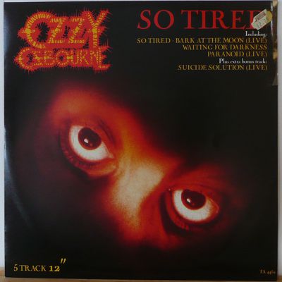 Ozzy Osbourne - So Tired - maxi-45t (7 €)