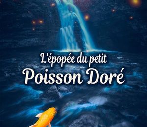 [Nouvelle] L'épopée du petit poisson doré - C. Bouclé