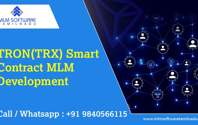   TRON(TRX)smart contract MLM development-MLM software Tamilnadu