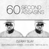 DJ KAY SLAY FT BUSTA RHYMES, LAYZIE BONE, TWISTA & JAZ-O - 60 Second Assassins (MP3)