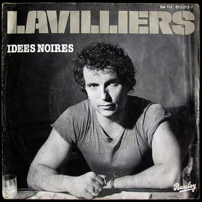 Lavilliers et Nicoletta - Idées noires - 1983