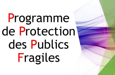 Programme de Protection des Publics Fragiles