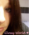 Glossy World ★