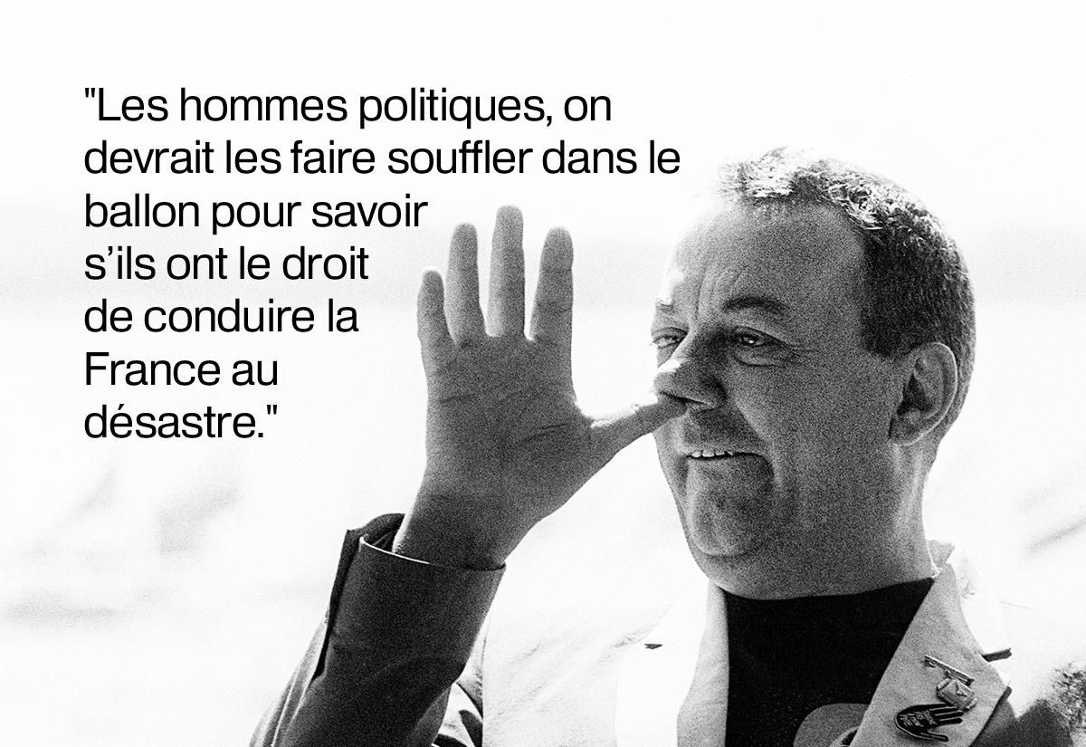 Une Citation De Coluche Qui Colle Parfaitement A La Politique D Aujourd Hui Le Blog De Domi