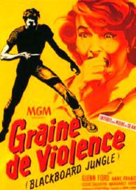 L’affiche du film dramatique Graine De Violence