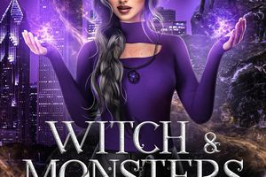 série Witch & Monsters, tome 1: Exil - de Callie DARKWOOD