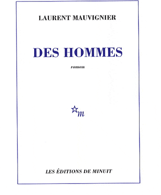 Des Hommes - Laurent Mauvignier