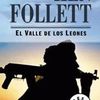 El valle de los leones. Ken Follet