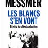 Les Blancs s'en vont récits de décolonisation