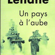 Un pays à l'aube de Dennis Lehane