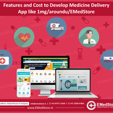 Features and Cost to Develop Medicine Delivery App like 1mg, Netmeds and Pharmeasy