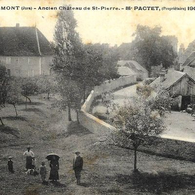Cartes anciennes imprimables -   Belmont - Jura - ancien Chateau de St-Pierre -   Mr Pactet (propriétaire) - 1905