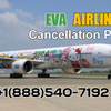 Eva Airlines Refund Policy | Change Fee