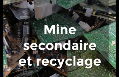 Rapport d'étude | Controverses minières - Volet 2 · Mine secondaire et recyclage