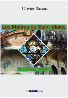 Les Maîtres de St Blaise