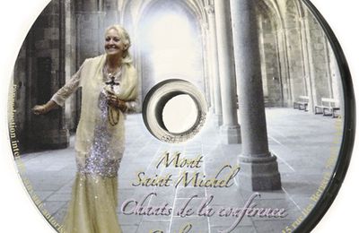 CD de CHANTS de la conférence du Mont-St-Michel (21/09/2013)