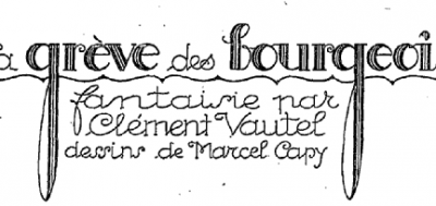 Ferocias présente La grève des bourgeois, de Clément Vautel (SF ancienne)