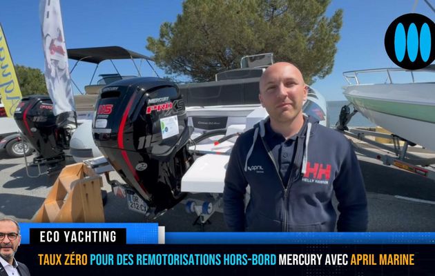 Des TAUX ZERO, pour l'achat d'un nouveau moteur Mercury, avec April Marine