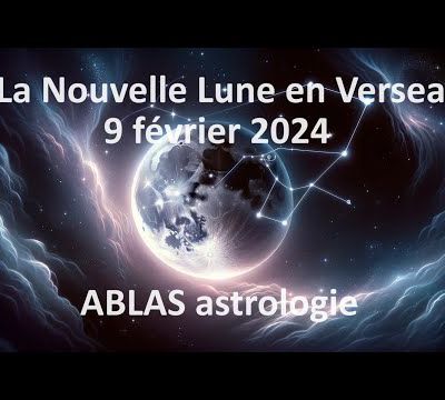 La Nouvelle Lune du 9 février 2024 en Verseau. Rien d'étonnant si on est sur les nerfs ce jour-là !