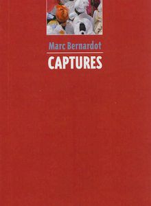 Captures (Marc Bernardot)