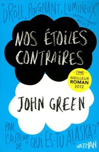 Nos étoiles contraires - John Green