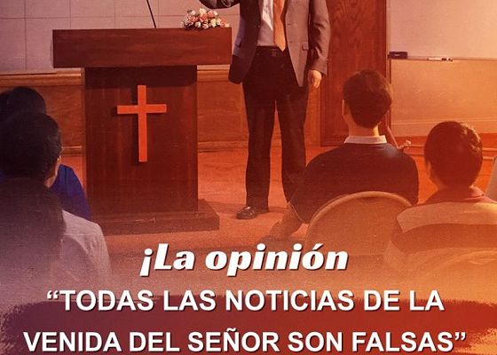 ¡La opinión “Todas las noticias de la venida del Señor son falsas”es el veneno de Satanás!