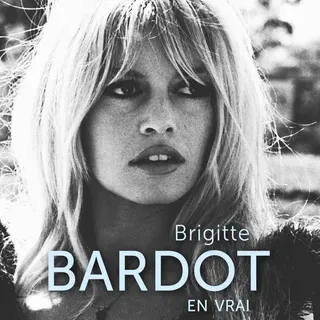 Nouveau livre Brigitte Bardot : "Brigitte Bardot en vrai "par Alain Wodrascka