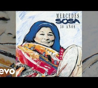 Mercedes Sosa - Gracias a La Vida