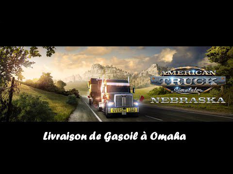 American Truck Simulator - Livraison de gasoil à Omaha