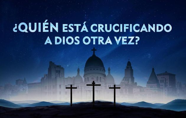 Película cristiana completa en español 2018 | ¿Quién está crucificando a Dios otra vez?