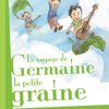 Spectacle "Le voyage de Germaine la petite graine" à Limours