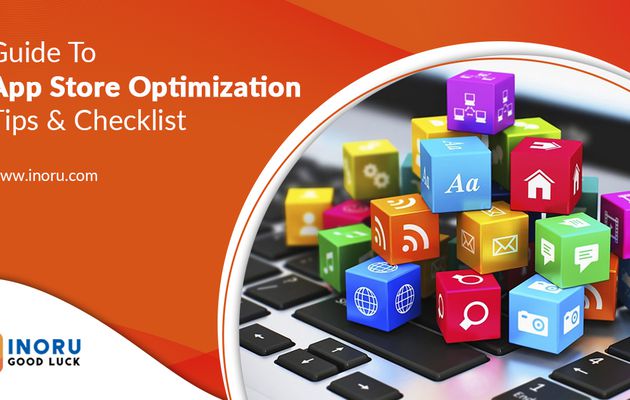 A Short Guide To App Store Optimization - Tips & Checklist